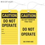 Caution Do Not Operate / Do Not Remove This Tag