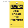 Caution Do Not Operate This Equipment Hang Tag
