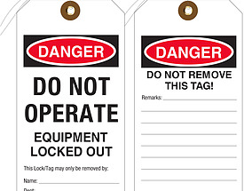 Danger Do Not Operate Equipment Locked Tag