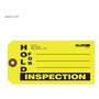 Hold for Inspection Tag
