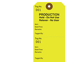 Production Hold Tag