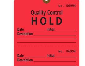 Quality Control Hold Tag