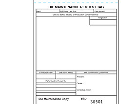 Die Maintenance Request Tag