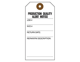 Production Quality Notice Tag