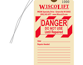 WiscoLift - Custom Danger Repair Tag