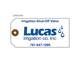 Irrigation Water Shut Off Valve Tag - Lucas Irrigation