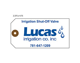 Irrigation Shut Off Valve Tag - Lucas Irrigation